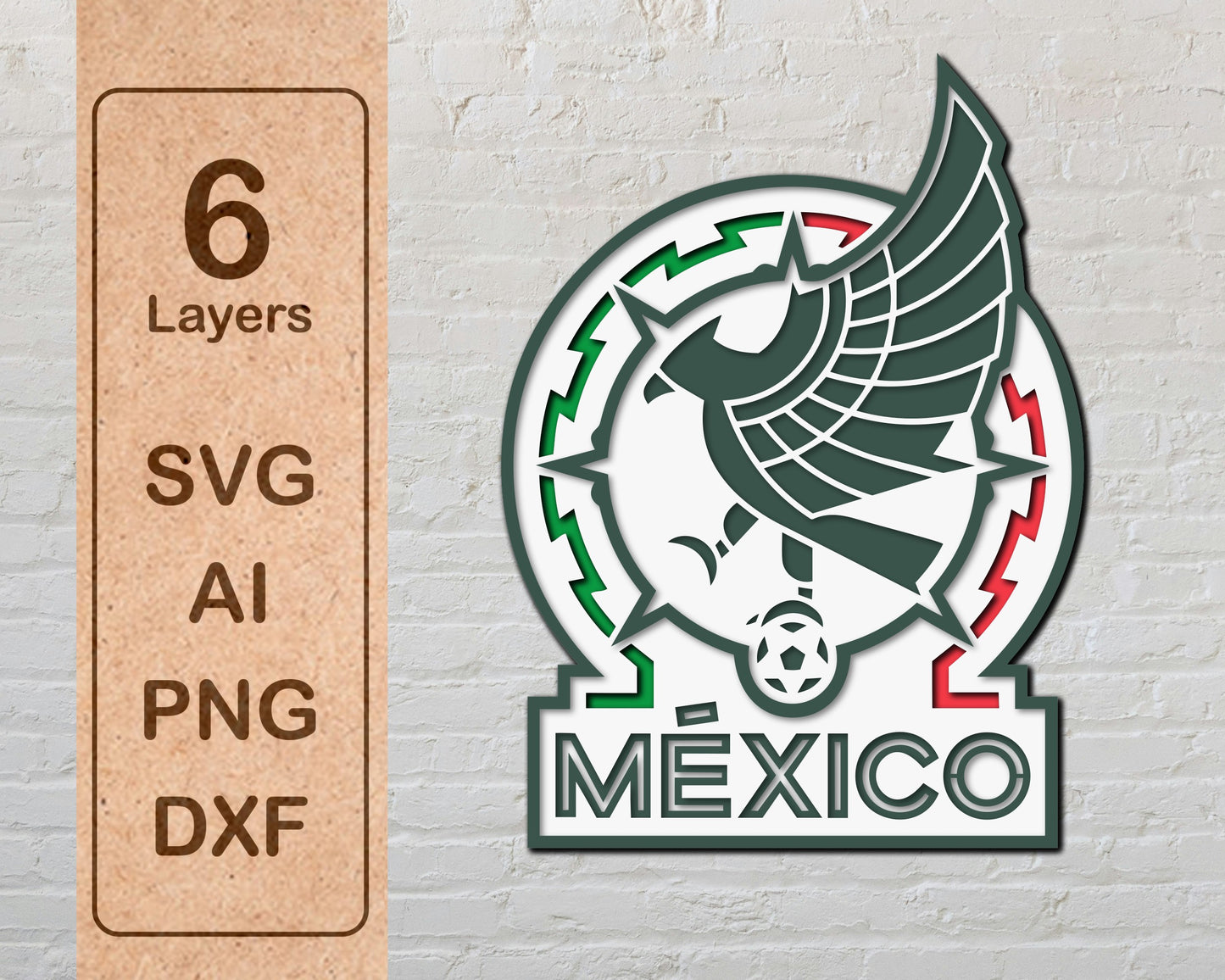 Mexico National Football Team Multi Layer Laser Cut files ai png svg dxf
