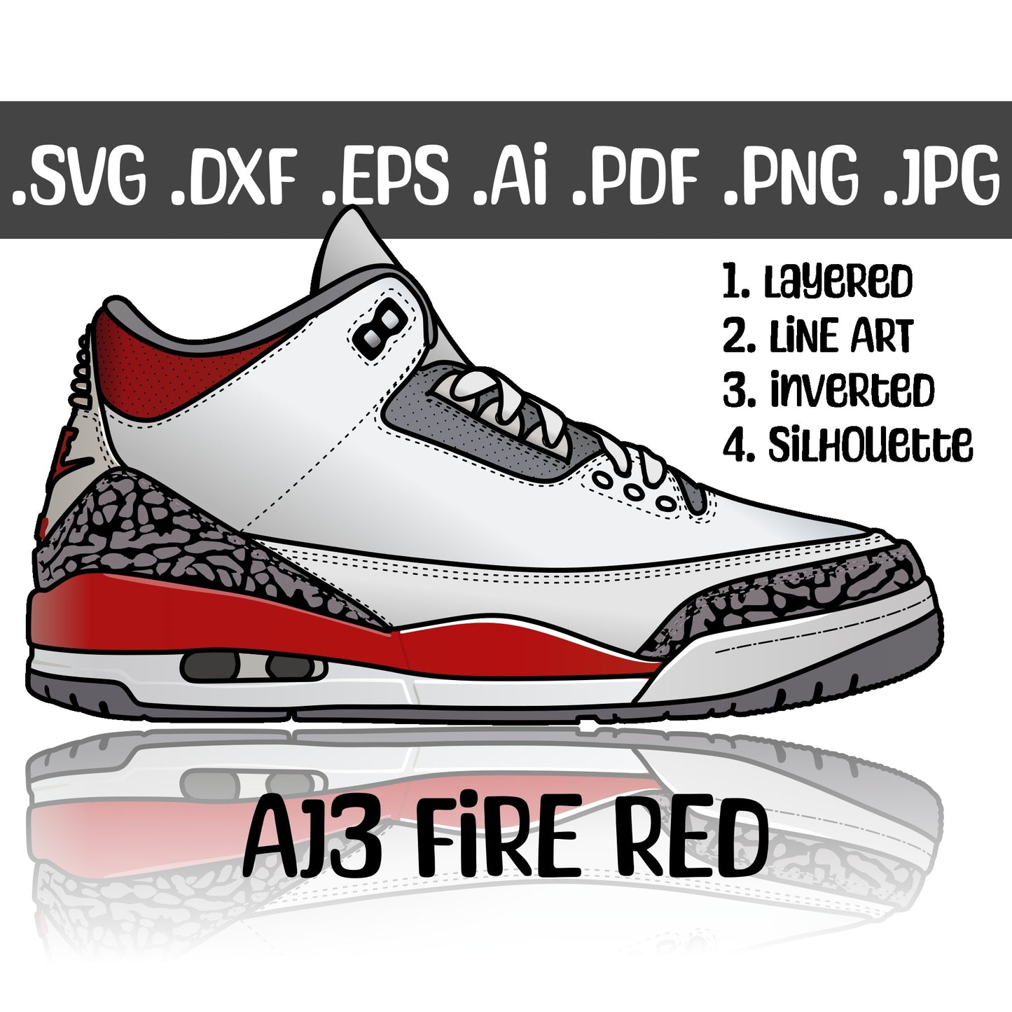 Air Jordan 3 Fire Red Sneakers SVG. 4 variations (color, silhouette, outline, Black & White). SVG, DXF, EPS, AI, PDF, PNG, JPG files